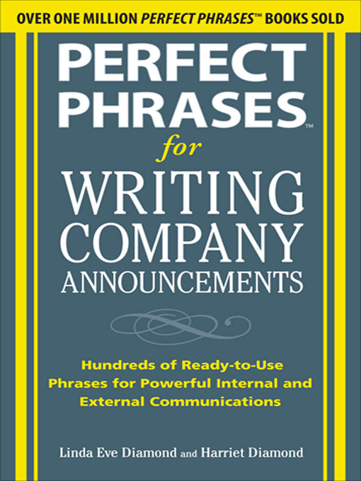 Title details for Perfect Phrases for Writing Company Announcements by Harriet Diamond - Available